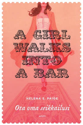 A Girl walks into a Bar (e-bok) av Helena S. Pa