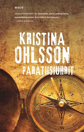 Paratiisiuhrit (e-bok) av Kristina Ohlsson