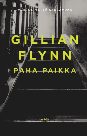 Paha paikka (e-bok) av Gillian Flynn
