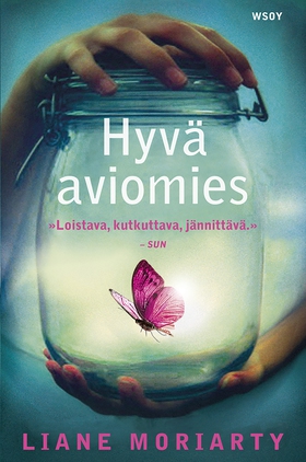 Hyvä aviomies (e-bok) av Liane Moriarty