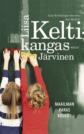 Maailman paras koulu? (e-bok) av Liisa Keltikan