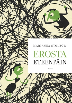 Erosta eteenpäin (e-bok) av Marianna Stolbow