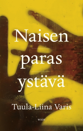 Naisen paras ystävä (e-bok) av Tuula-Liina Vari