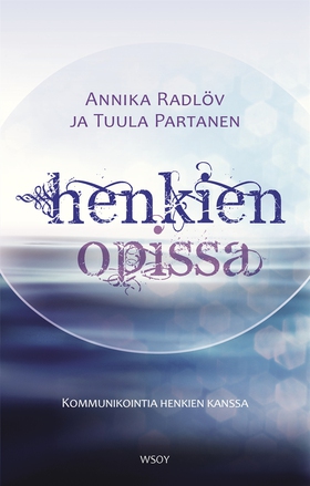 Henkien opissa (e-bok) av Tuula Partanen, Annik