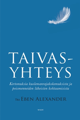 Taivasyhteys (e-bok) av Eben Alexander