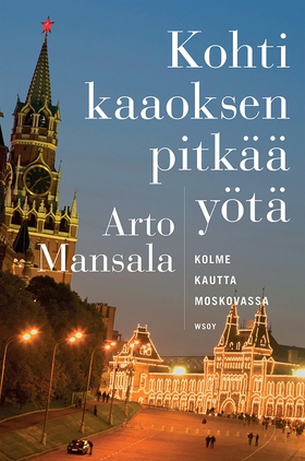 Kohti kaaoksen pitkää yötä (e-bok) av Arto Mans