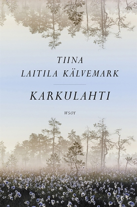 Karkulahti (e-bok) av Tiina Laitila-Kälvemark, 