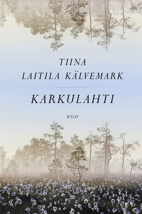 Karkulahti (e-bok) av Tiina Laitila-Kälvemark,