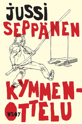 Kymmenottelu (e-bok) av Jussi Seppänen