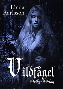 Vildfågel (e-bok) av Linda Karlsson