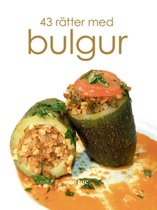 43 rätter med bulgur (e-bok) av Funda Özyurt
