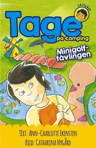 Tage på camping : Minigolftävlingen (e-bok) av