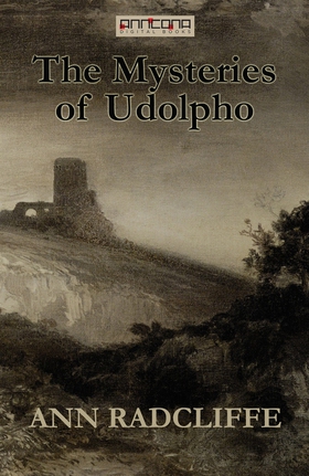The Mysteries of Udolpho (e-bok) av Ann Radclif