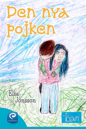 Den nya pojken (e-bok) av Elsa Jonsson