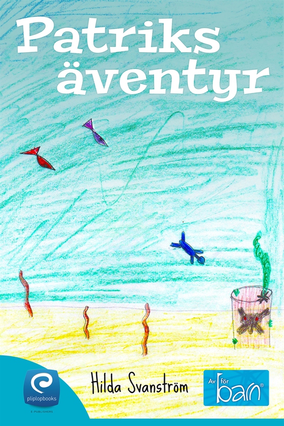 Patricks äventyr (e-bok) av Hilda Svanström