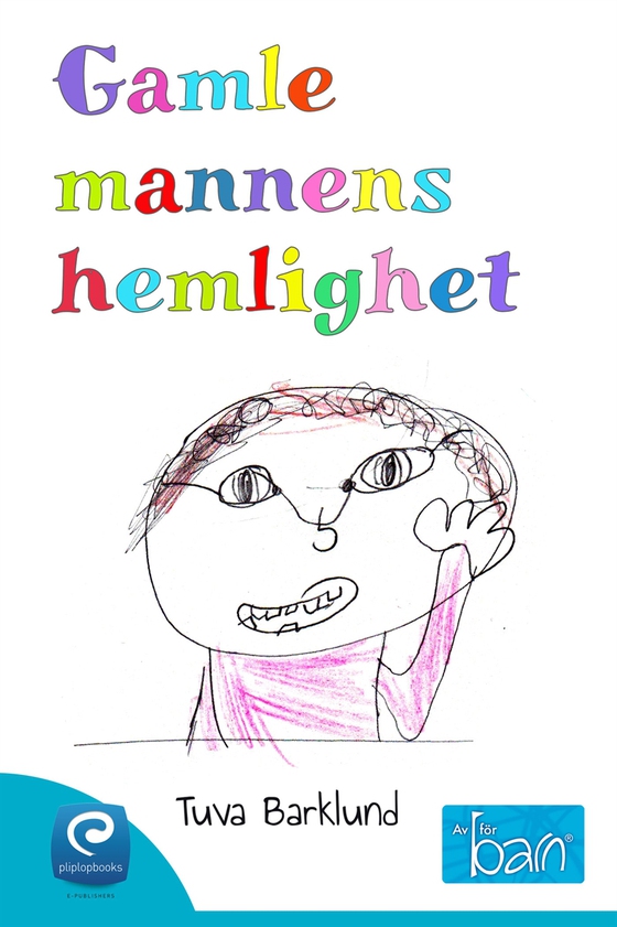 Gamle mannens hemlighet