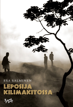 Leposija Kilimakitossa (e-bok) av Esa Salminen