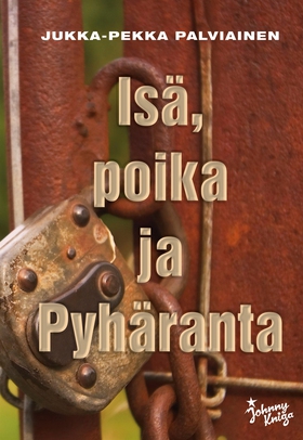 Isä, poika ja Pyhäranta (e-bok) av Jukka-Pekka