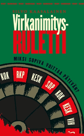 Virkanimitysruletti (e-bok) av Silvo Kaasalaine