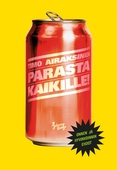 Parasta kaikille!