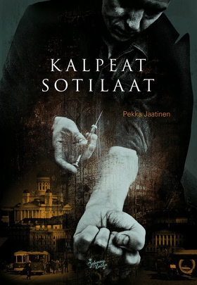 Kalpeat sotilaat (e-bok) av Pekka Jaatinen