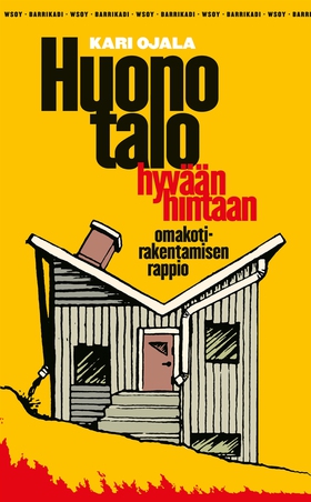 Huono talo hyvään hintaan (e-bok) av Kari Ojala