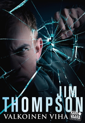 Valkoinen viha (e-bok) av Jim Thompson