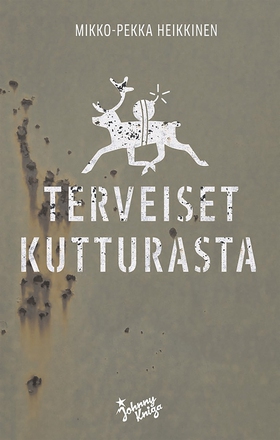 Terveiset Kutturasta (e-bok) av Mikko-Pekka Hei