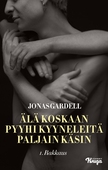 Älä koskaan pyyhi kyyneleitä paljain käsin – 1. Rakkaus