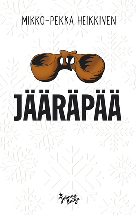 Jääräpää (e-bok) av Mikko-Pekka Heikkinen