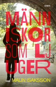 Människor som ljuger (e-bok) av Malin Isaksson