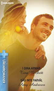 I dina armar/Säg inte farväl (e-bok) av Amy And