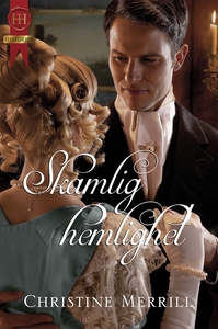 Skamlig hemlighet (e-bok) av Christine Merrill