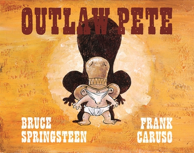Outlaw Pete (e-bok) av Bruce Springsteen