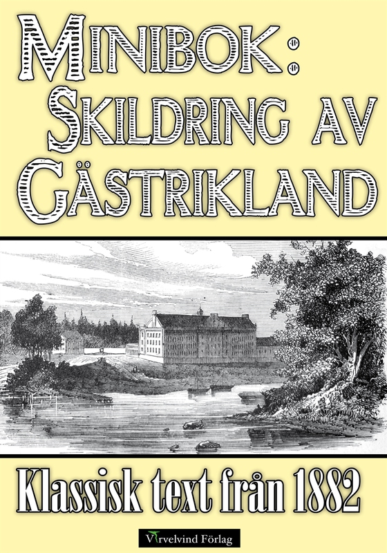 Minibok: Skildring av Gästrikland 1882