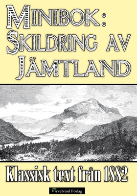 Minibok: Skildring av Jämtland 1882 (e-bok) av 