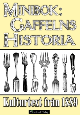 Minibok: Gaffelns historia 1889 (e-bok) av Jako