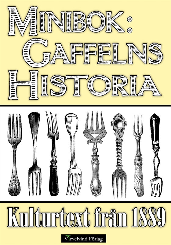 Minibok: Gaffelns historia 1889