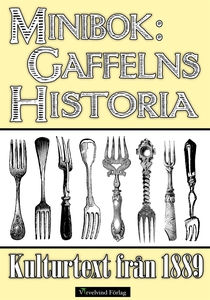 Minibok: Gaffelns historia 1889 (e-bok) av Jako