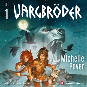 Vargbröder (ljudbok) av Michelle Paver