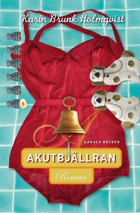 Akutbjällran (e-bok) av Karin Brunk Holmqvist