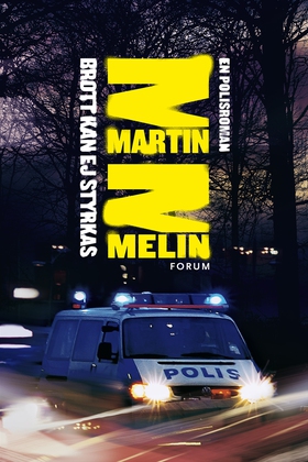 Brott kan ej styrkas (e-bok) av Martin Melin