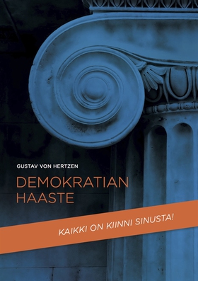 Demokratian haaste (e-bok) av Gustav von Hertze