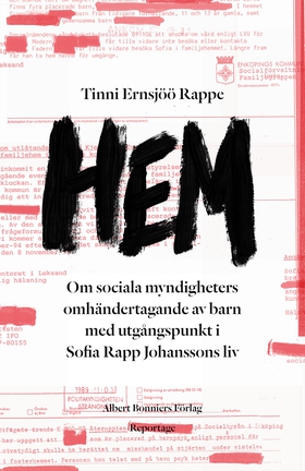 Hem : ett reportage om Sofia Rapp Johansson och