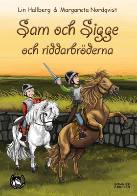 Sam och Sigge och riddarbröderna (e-bok) av Lin