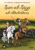 Sam och Sigge och riddarbröderna