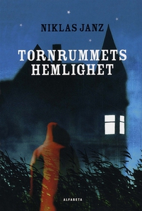 Tornrummets hemlighet (e-bok) av Niklas Janz