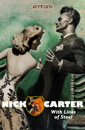 Nick Carter - With Links of Steel (e-bok) av Jo
