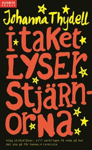 I taket lyser stjärnorna (e-bok) av Johanna Thy