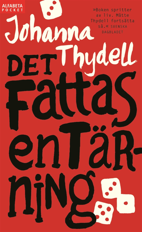 Det fattas en tärning